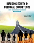 Infusing Equity AND Cultural Competence into Teacher Development - Book