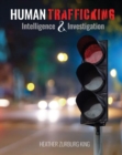Human Trafficking : Intelligence and Investigation - Book