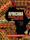 Africana Paradigms, Practices and Literary Texts : Evoking Social Justice - Book