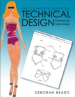 The Complete Book of Technical Design for Technical and Fashion Designers - Book