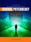 An Introductory Text Book to Study General Psychology with the Integration of Theology, Spirituality, and the Personal Search for Truth and Meaning - Book