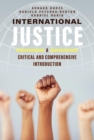 International Justice : A Critical and Comprehensive Introduction - Book