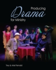 Producing Drama for Ministry - Book