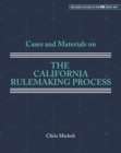 Cases and Materials on the California Rulemaking Process - Book