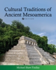 Cultural Traditions of Ancient Mesoamerica - Book