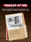 Murder at 144 : A Student Investigative File - Book