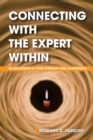 Connecting with the Expert Within - eBook