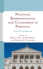 Political Representation and Citizenship in Portugal : From Crisis to Renewal - eBook