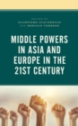 Middle Powers in Asia and Europe in the 21st Century - eBook