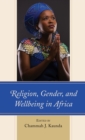 Religion, Gender, and Wellbeing in Africa - eBook