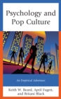 Psychology and Pop Culture : An Empirical Adventure - Book