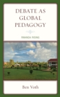 Debate as Global Pedagogy : Rwanda Rising - eBook