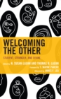 Welcoming the Other : Student, Stranger, and Divine - Book