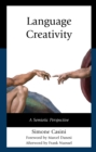 Language Creativity : A Semiotic Perspective - Book
