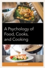 Psychology of Food, Cooks, and Cooking - eBook