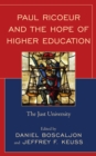 Paul Ricoeur and the Hope of Higher Education : The Just University - Book