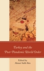 Turkey and the Post-Pandemic World Order - Book