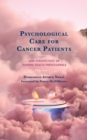 Psychological Care for Cancer Patients : New Perspectives on Training Health Professionals - eBook