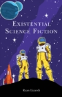 Existential Science Fiction - Book