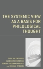 The Systemic View as a Basis for Philological Thought - eBook