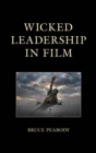 Wicked Leadership in Film - Book