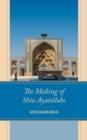 The Making of Shia Ayatollahs - Book