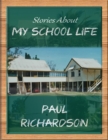 Stories About My School Life - eBook