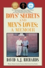 Boys' Secrets and Men's Loves: : A Memoir - eBook