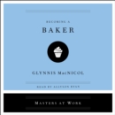 Becoming a Baker - eAudiobook