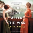 The Light After the War : A Novel - eAudiobook