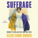 Suffrage : Women's Long Battle for the Vote - eAudiobook