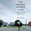 The Second Chance Club : Hardship and Hope After Prison - eAudiobook