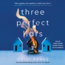 Three Perfect Liars - eAudiobook
