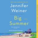 Big Summer : A Novel - eAudiobook