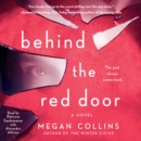 Behind the Red Door : A Novel - eAudiobook