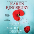 Truly, Madly, Deeply : A Novel - eAudiobook