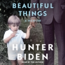 Beautiful Things : A Memoir - eAudiobook