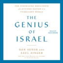 The Genius of Israel : The Surprising Resilience of a Divided Nation in a Turbulent World - eAudiobook