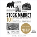 Stock Market 101 : From Bull and Bear Markets to Dividends, Shares, and Margins-Your Essential Guide to the Stock Market - eAudiobook