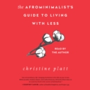 The Afrominimalist's Guide to Living with Less - eAudiobook