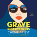 Grave Reservations : A Novel - eAudiobook
