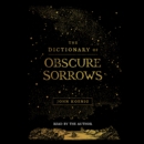 The Dictionary of Obscure Sorrows - eAudiobook