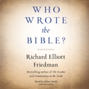 Who Wrote the Bible? - eAudiobook