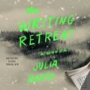 The Writing Retreat : A Novel - eAudiobook