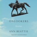 Onlookers : Stories - eAudiobook