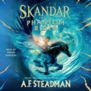 Skandar and the Phantom Rider - eAudiobook
