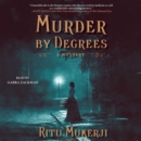 Murder by Degrees : A Mystery - eAudiobook