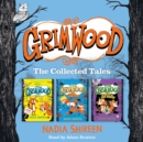 Grimwood: The Collected Tales - eAudiobook