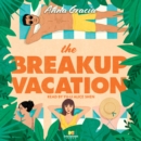 The Breakup Vacation : MTV Beach House - eAudiobook