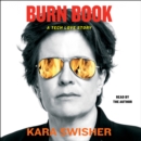Burn Book : A Tech Love Story - eAudiobook
